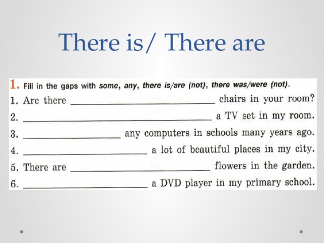 There is/ There are 
