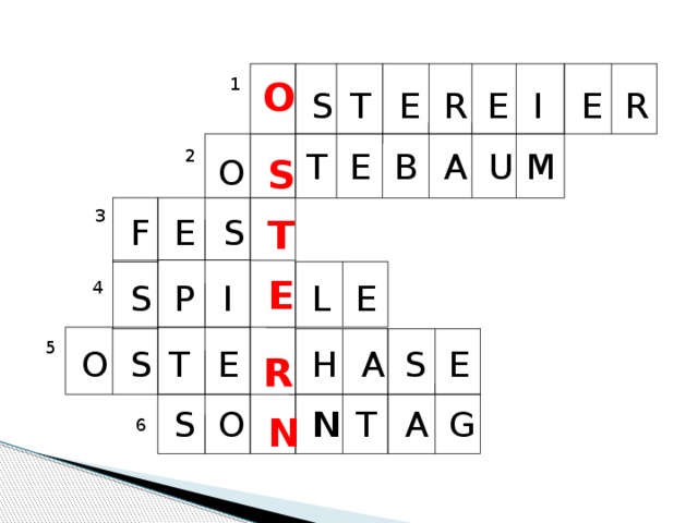                 O 1 I E R R T E S E E T A B U M 2 S O 3 T S F E E L 4 I E S P 5 E E H T A S S O R G T A N S O N 6 