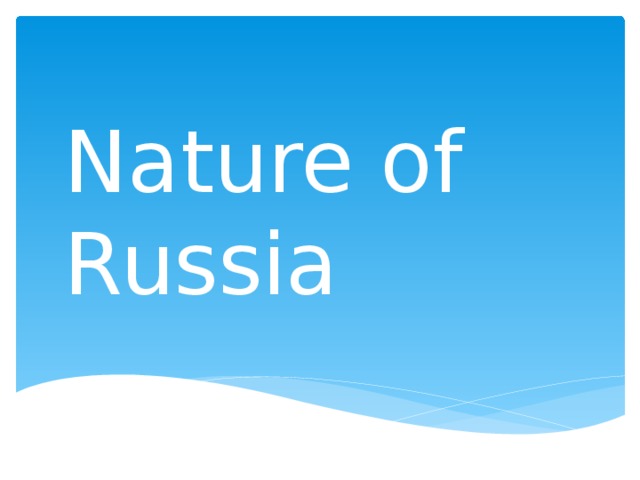 Nature of Russia 