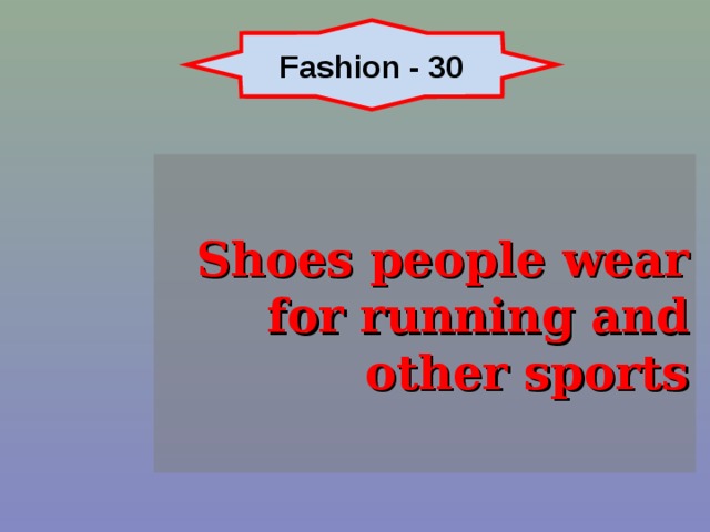 Fashion - 30 Shoes people wear for running and other sports 