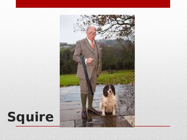 Squire   