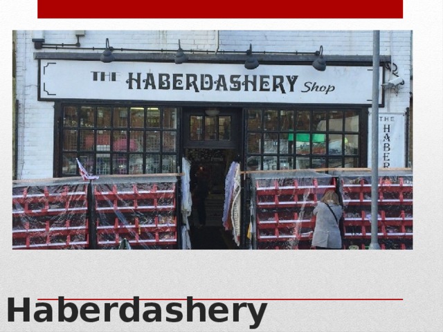 Haberdashery 