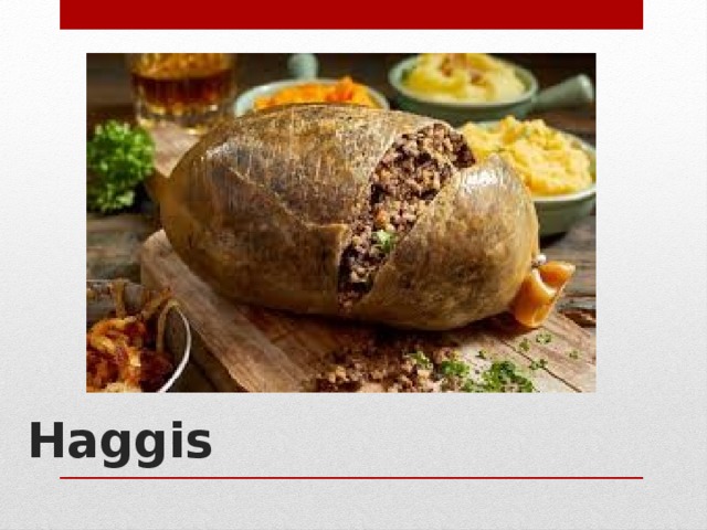 Haggis   