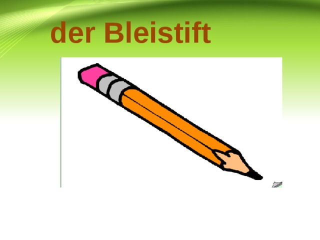 der Bleistift 