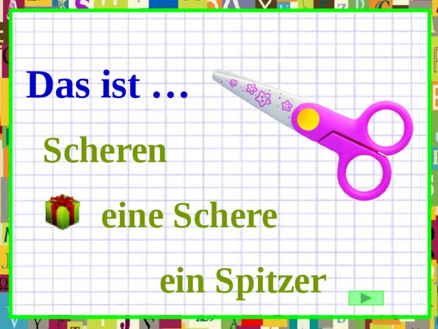 Das ist … Scheren eine Schere ein Spitzer 