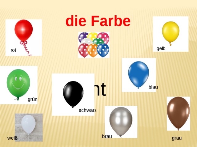 die Farbe   bunt gelb rot blau grün schwarz brau grau weiß 