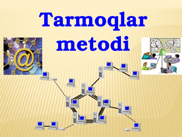 Tarmoqlar metodi 