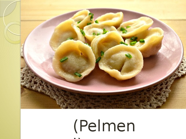 (Pelmeni) 