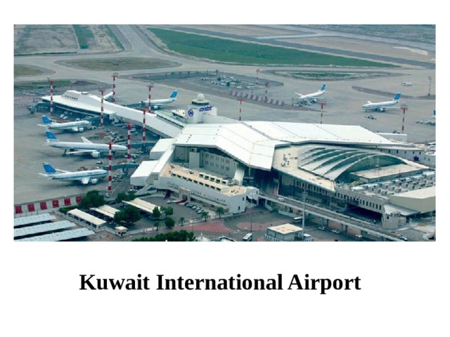 Kuwait International Airport 