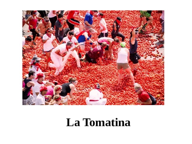 La Tomatina 
