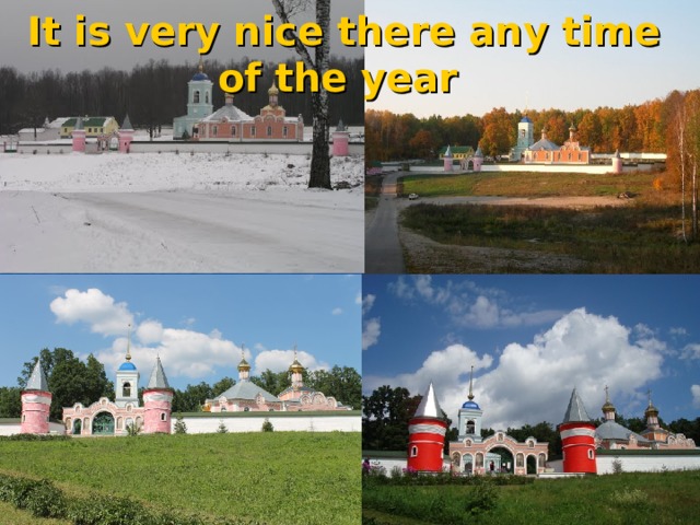 It is very nice there any time of the year  