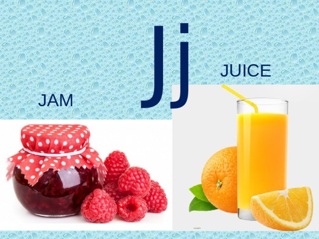  Jj JUICE JAM 