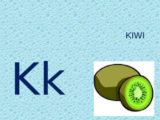  Kk KIWI 
