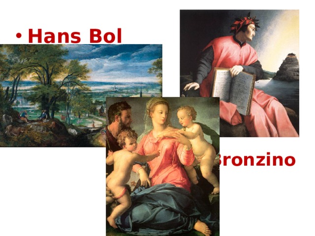 Hans Bol  Bronzino 