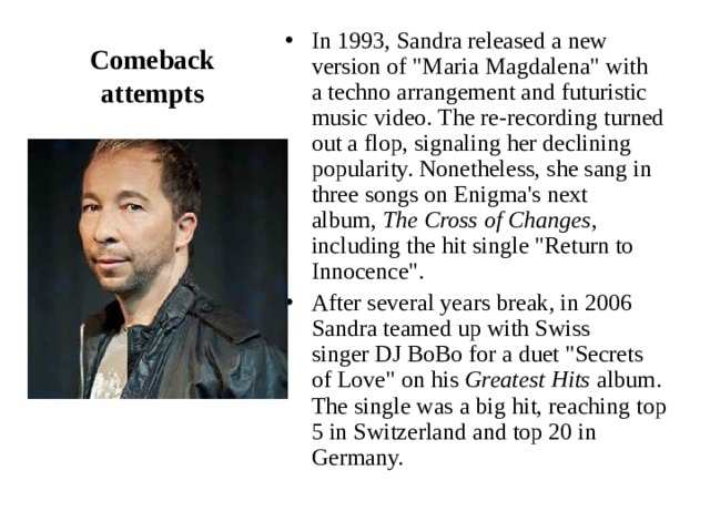 In 1993, Sandra released a new version of 