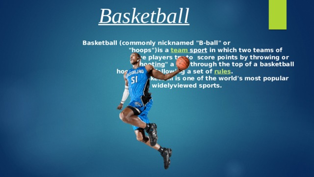 Basketball  Basketball (commonly nicknamed 