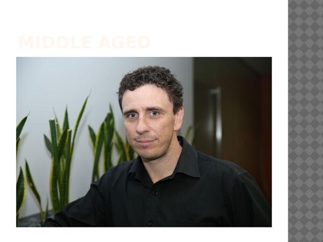 Middle Aged 