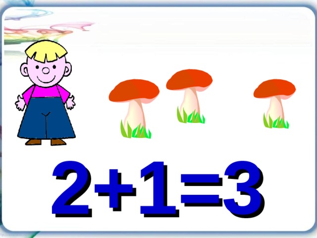 2+1=3 