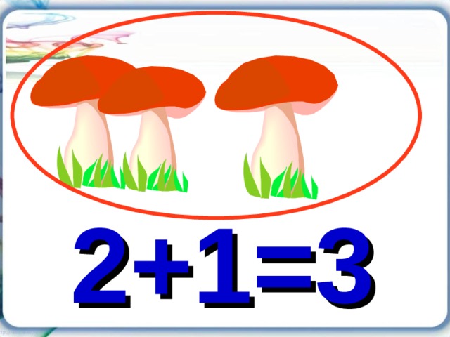2+1=3 