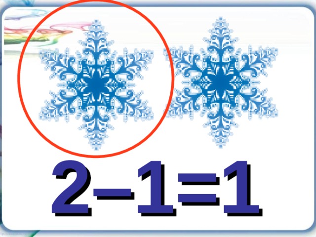 2–1=1 