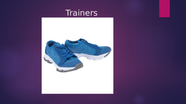 Trainers 