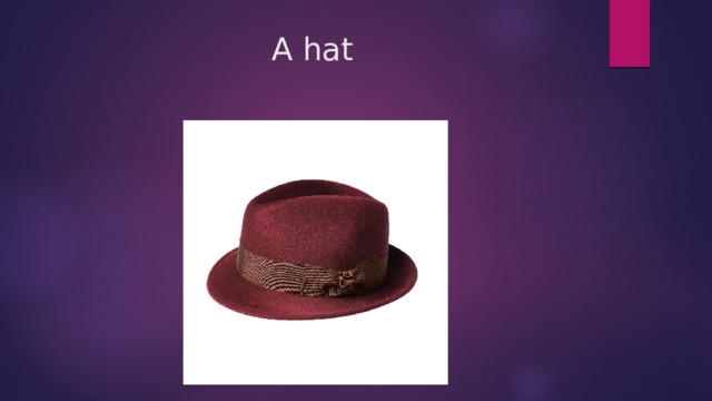 A hat 