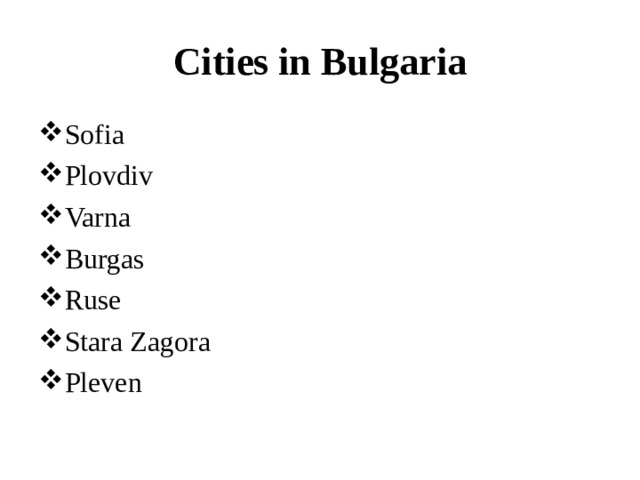 Cities in Bulgaria Sofia Plovdiv Varna Burgas Ruse Stara Zagora Pleven  