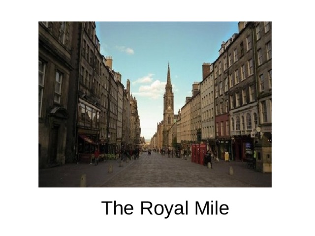 The Royal Mile 