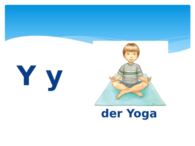 Y y    der Yoga 