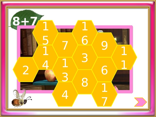 8+7 16 15 9 7 11 3 14 13 2 6 8 4 17 