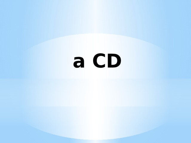 a CD 