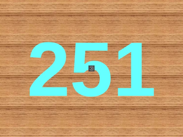 251 