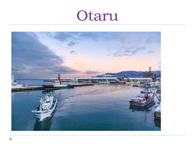 Otaru 
