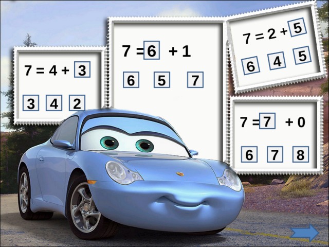 7 = 2 + 5 5 4 6 7 = + 1 6 7 = 4 + 3 7 6 5 3 4 2 7 = + 0 7 8 7 6 