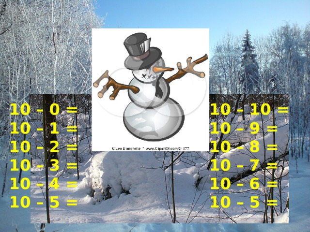 10 – 0 = 10 – 10 = 10 – 1 = 10 – 9 = 10 – 2 = 10 – 8 = 10 – 3 = 10 – 7 = 10 – 4 = 10 – 6 = 10 – 5 = 10 – 5 = 