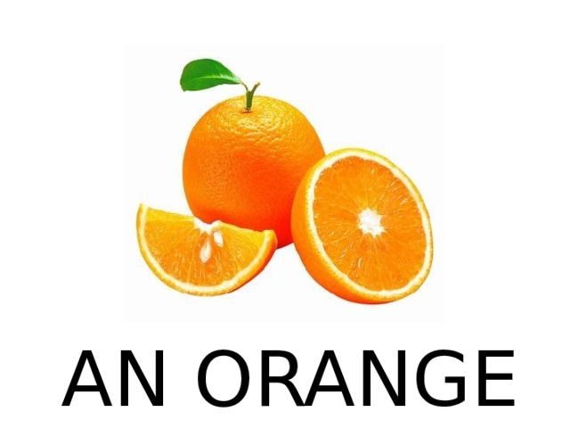 AN ORANGE 