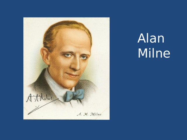 Alan Milne