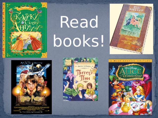 Read books!