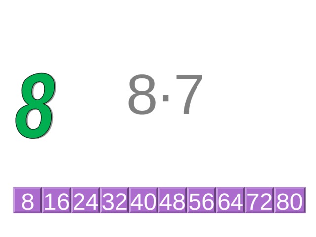 8 · 2 16 24 8 32 40 48 56 64 72 80 
