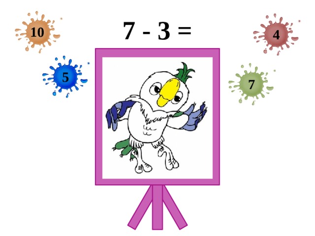 7 - 3 = 10 4 5 7 