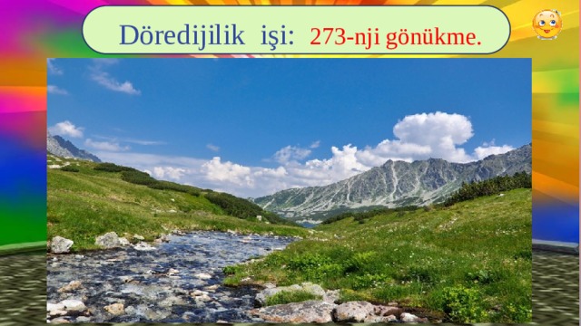 Döredijilik işi: 273-nji gönükme. 