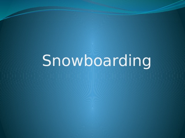 Snowboarding 