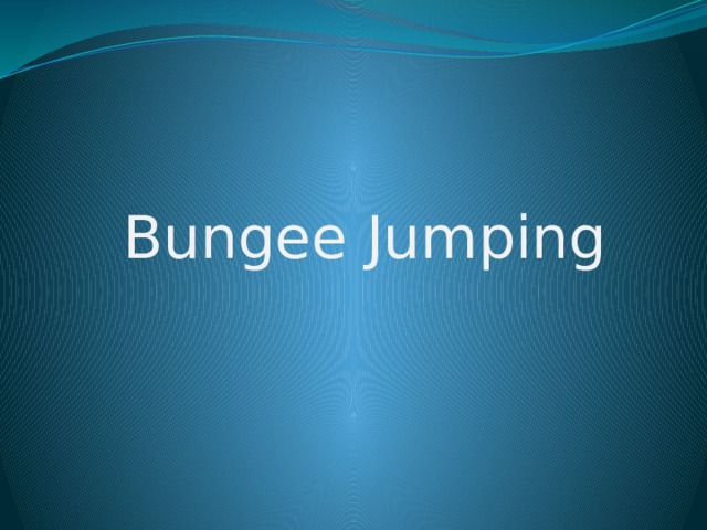 Bungee Jumping 