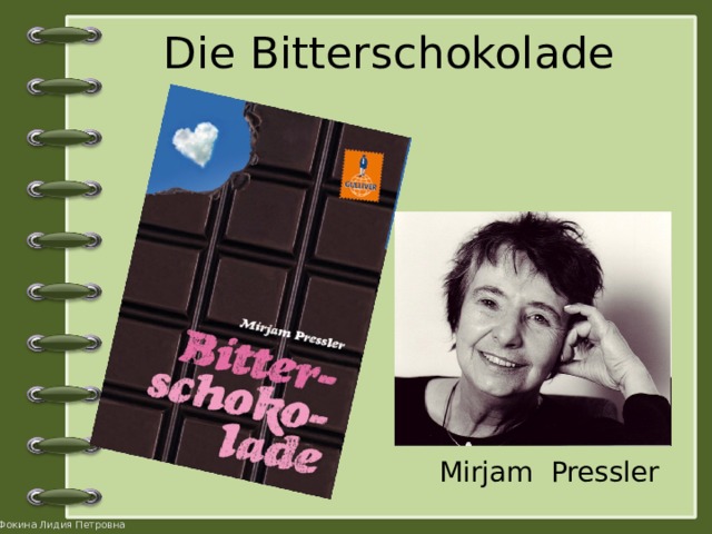 Die Bitterschokolade   Mirjam Pressler 