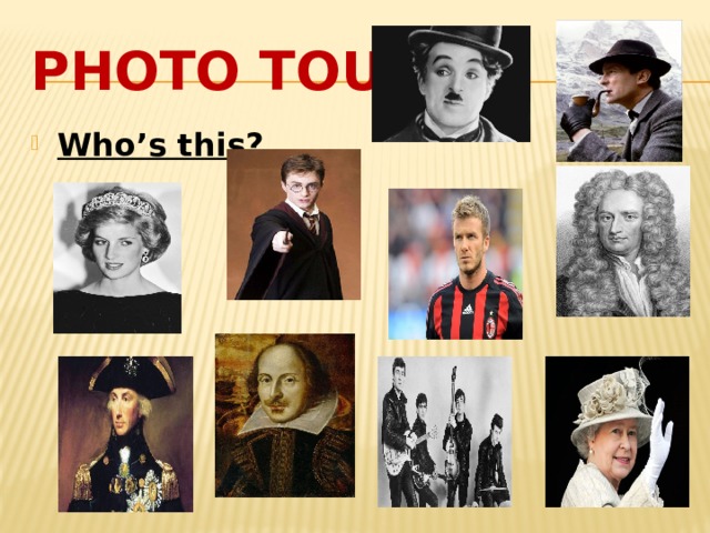 Photo tour Who’s this? 