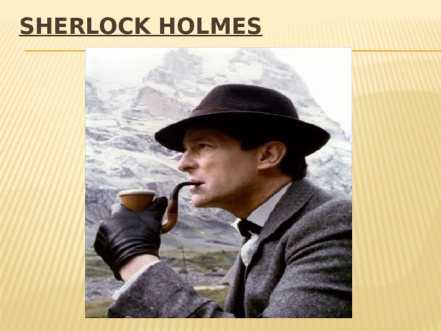 Sherlock Holmes 