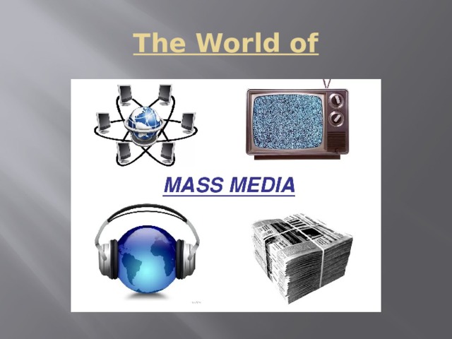 The World of 