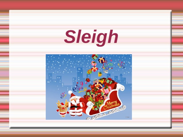 Sleigh 