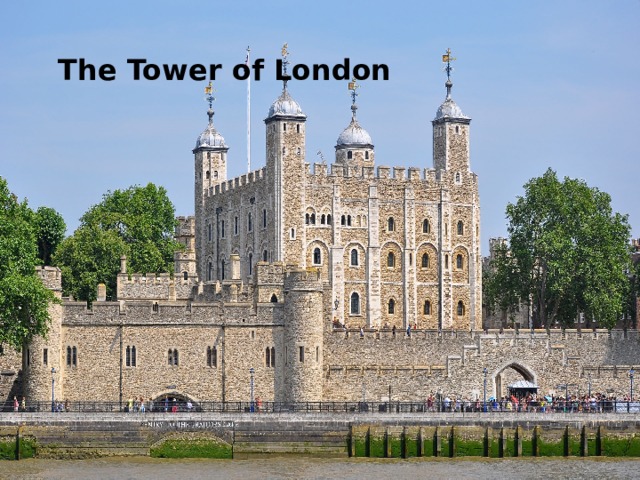 The Tower of London 