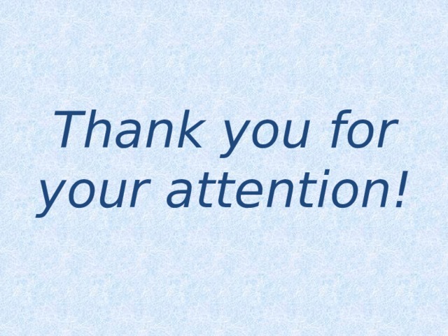 Thank you for your attention! 